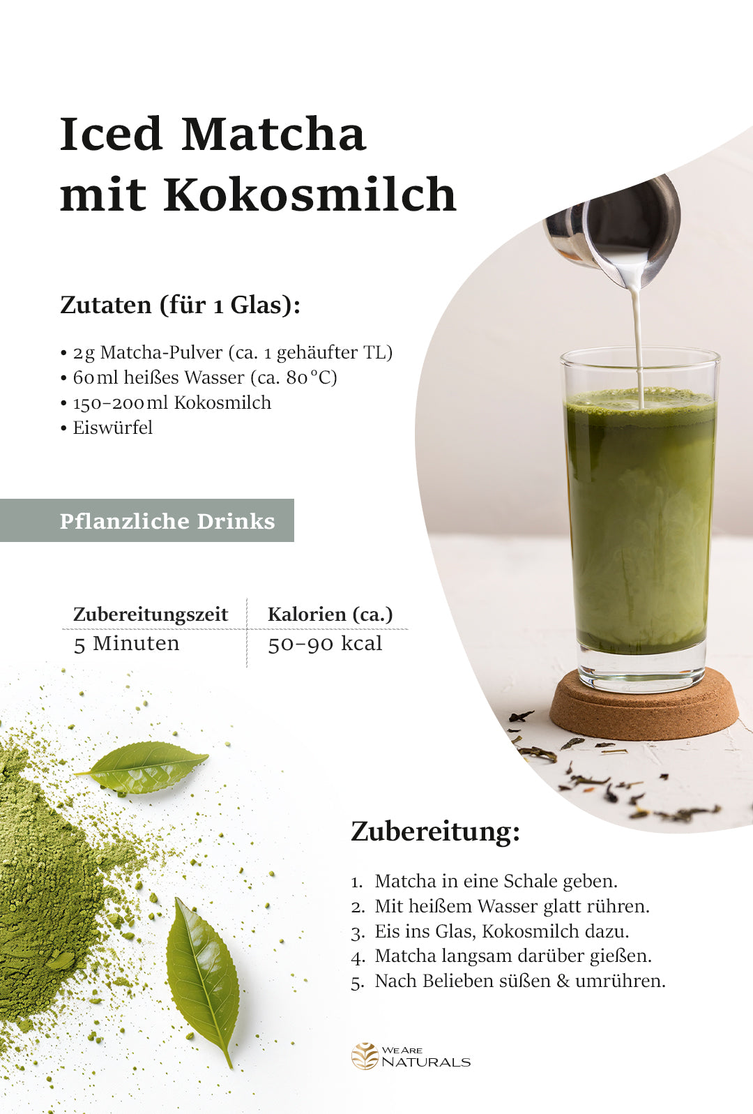  Iced Matcha mit Kokosmilch – Rezept mit Zutatenliste und Anleitung zur Zubereitung